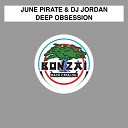 June Pirate DJ Jordan - Deep Obsession Energize Mix
