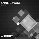 Anne Savage - The Do Original Mix