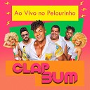 Clap Bum - Anjo Ao Vivo