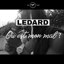 Ledard - O est mon mal