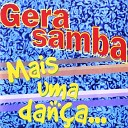 Gera Samba - Manhosa