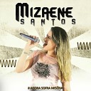 Mizaene Santos - Do Meu Jeito