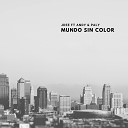 JDee feat Andy Paly - Mundo Sin Color