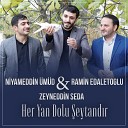 Niyameddin Umud - Her Yer Dolu Seytandi feat Ramin Edaletoglu Zeyneddin Seda 2019 Dj…