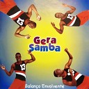 Gera Samba - Swing Solto