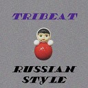 Tribeat - RUSSIAN STYLE