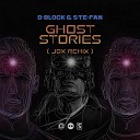 Ghost Stories D Block S te Fan - Ghost Stories JDX Remix