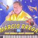 M rcio Brega - Amor de Fera