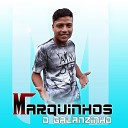 Marquinhos o Galanzinho - Bebe e Vem Me Procurar