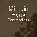 Min Jin Hyuk - Sanity