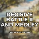 ViolinGamer - Decisive Battle II and Medley from Octopath…