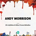 Andy Morrison - Let go