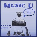 Kiko Yofi - Music U U C I SUM It up Like Music U Spelled…