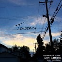 Don Bartlett - Tenderly