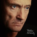 Phil Collins - Saturday Night and Sunday Morn