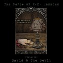 The Curse of K K Hammond feat David the Devil - The Ballad of Lampshade Ed feat David the…