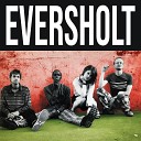Eversholt - Strike Me Down