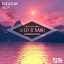 Wild Dann - The Love Radio Edit