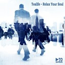Tealife - Relax Your Soul Extended Edit