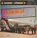 The New Glenn Miller Orchestra - Polka Dots And Moonbeams