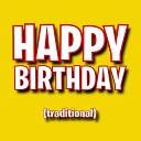 Happy Birthday - Happy Birthday Traditional