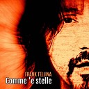 Frank Tellina - Jesce o sole Acoustic Remastered