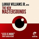 Lamar Williams Jr The New Mastersounds feat Eddie… - Less Is More Inaky Garcia Remix