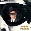 Waldik Soriano - Pede o que Quiseres