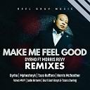 Dyrho feat Morris Revy - Make Me Feel Good Guri Guri Boys Tsuru Swing…