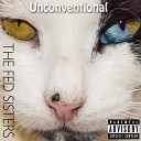 The Fed Sisters - Unconventional