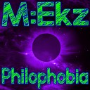 M Ekz - Philophobia
