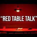 M I F Kamrie - Red Table Talk