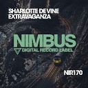 Sharlotte De Vine - Extravaganza Original Mix