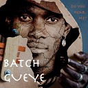 Batch Gueye - I Am In Love