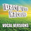 Party Tyme Karaoke - The Time Has Come Made Popular By Martina McBride Vocal…