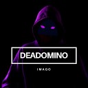 Deadomino - Imago