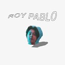 boy pablo - Ready Problems