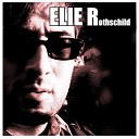 Elie Rothschild - Loved You Too Much