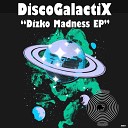 DiscoGalactiX - Night Fever
