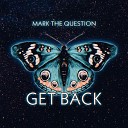Mark the Question - Sacrified