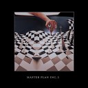 Master Plan Inc - I Like Your Style