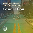 Sean McCabe Lem Springsteen - Connection Sean s Hook Up Dub