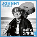 Johnny Gitara - Moja Se Draga Napila