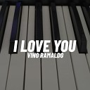 Vino Ramaldo - I Love You Sad Music