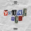 Delocx - Young Age