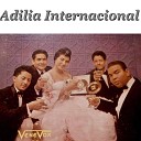 Adilia Castillo - Desilusi n