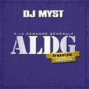 DJ MYST feat JANGO JACK - ALDG Freestyle 4