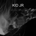 KID JR - Shine Bright