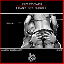 Ben MANCINI - I Can t Get Enough