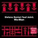Stefano Ranieri feat AdniL - Wo Man Mintaka Mix